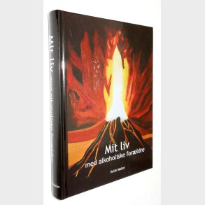 Mit liv med alkoholiske forldre: Helle Mller (signeret)