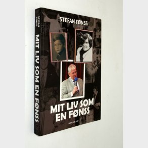 Mit liv som en F�nss: Stefan F�nss (signeret)