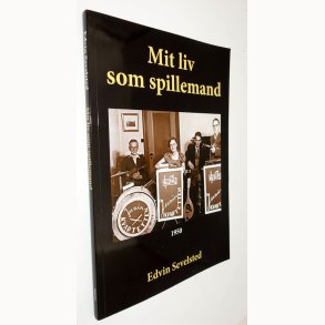 Mit liv som spillemand: Edvin Sevelsted