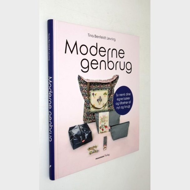Moderne genbrug: Tina Benfeldt Levring