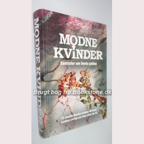 Modne kvinder - samtaler om livets patina: Bo �stlund