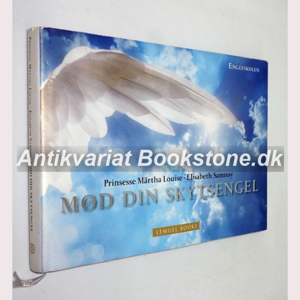 Md din skytsengel: Prinsesse Mrtha Louise, Elisabeth Samny (signeret)