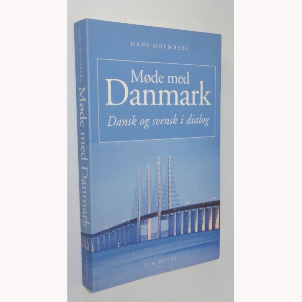 Mde med Danmark  - Dansk og svensk i dialog