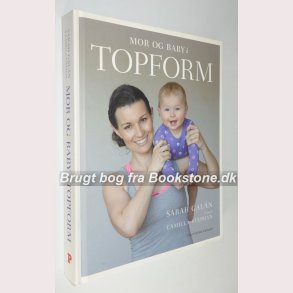 Mor og baby i topform: Sarah Galan 