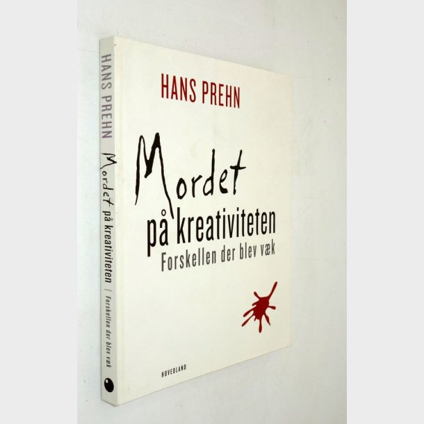 Mordet p� kreativiteten: Hans Prehn (signeret)
