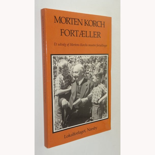 Morten Korch fortller