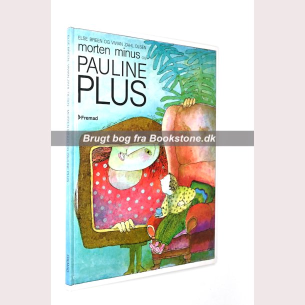 Morten Minus og Pauline Plus