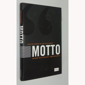 Motto - guldkorn fra 50 topledere i Dansk Erhvervsliv