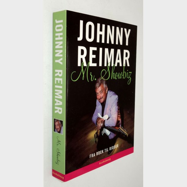 Mr. Showbiz fra rock til ridder: Johnny Reimar