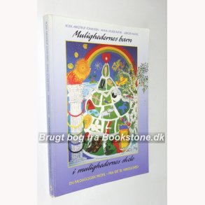 Mulighedernes barn i mulighedernes skole