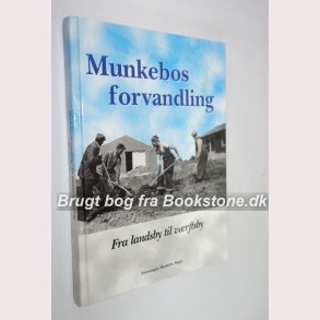 Munkebos forvandling 