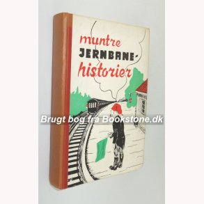 Muntre Jernbanehistorier 