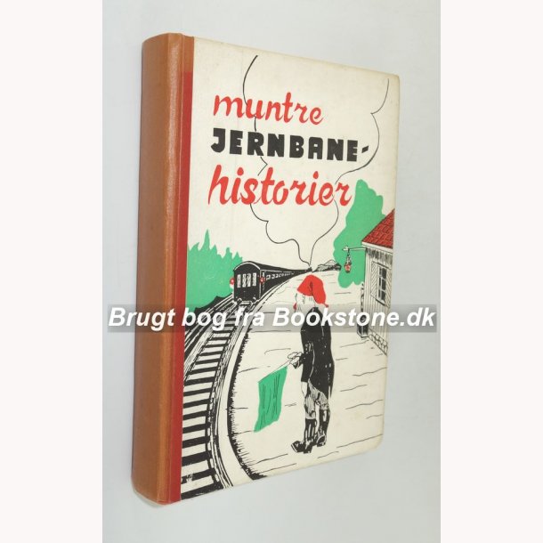 Muntre Jernbanehistorier 