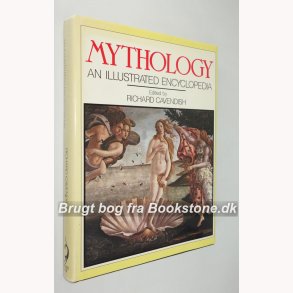 Mythology - An Illustrated Encyclopedia