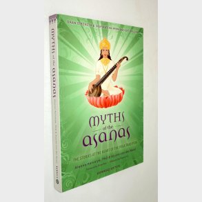 Myths of the asanas: Alanna Kaivalya
