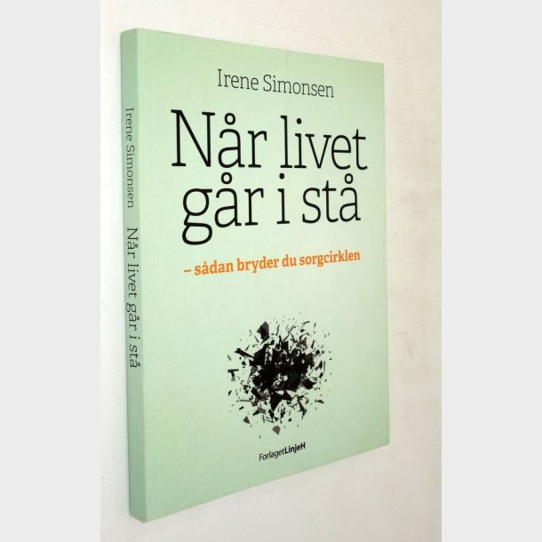 N�r livet g�r i st�: Irene Simonsen (signeret)