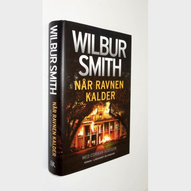 Nr ravnen kalder: Wilbur Smith