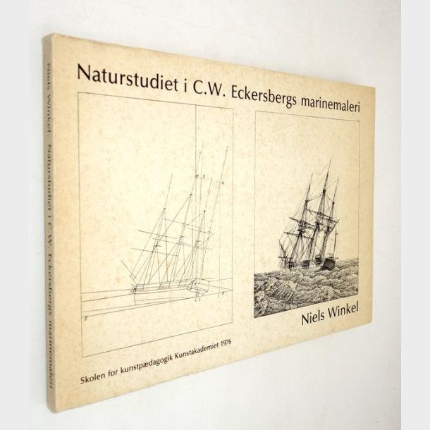 Naturstudiet i C.W. Eckersbergs marinemalerier: Niels Winkel