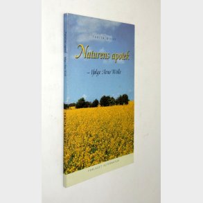 Naturens apotek iflge Arno Wolle: Tabita Wult