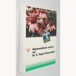 Naturmedicinsk vejviser om Dr. A. Vogels Naturmidler