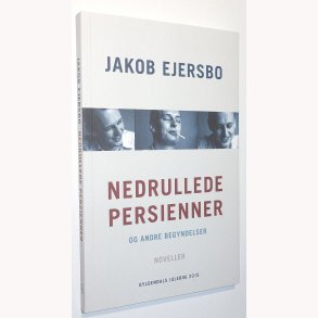 Nedrullede Persienner og andre begyndelser