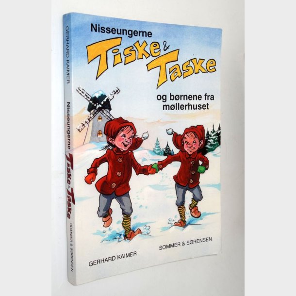 Nisseungerne Tiske &amp; Taske og brnene fra mllerhuset