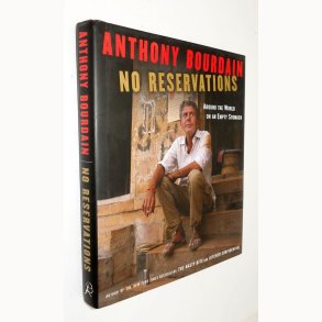 No Reservations: Anthony Bourdain