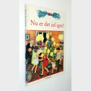 Nu er det jul igen!: Lena Anderson, Astrid Lindgren og mange flere