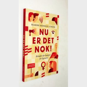 Nu er det nok! Bjarne Henrik Lundis (signeret)
