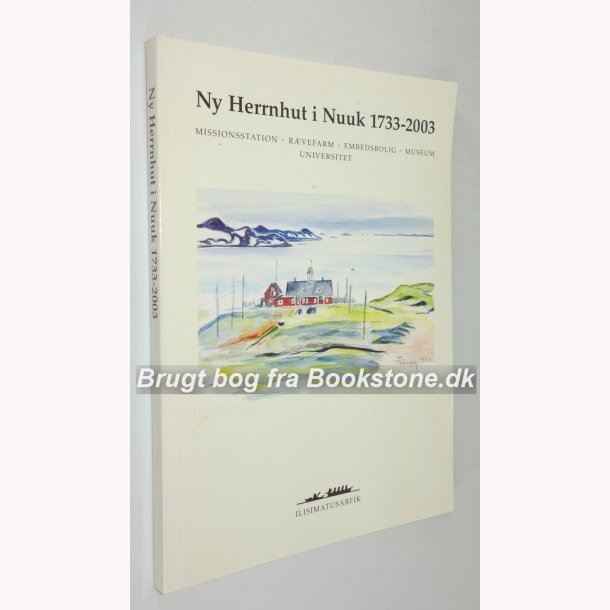 Ny Herrnhut i Nuuk 1733-2003