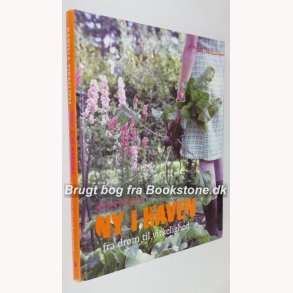 Ny i haven - fra drm til virkelighed