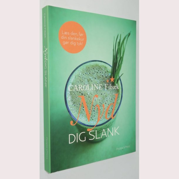 Nyd dig slank: Caroline Fibk