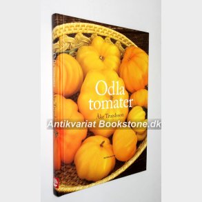 Odla tomater: ke Truedsson 
