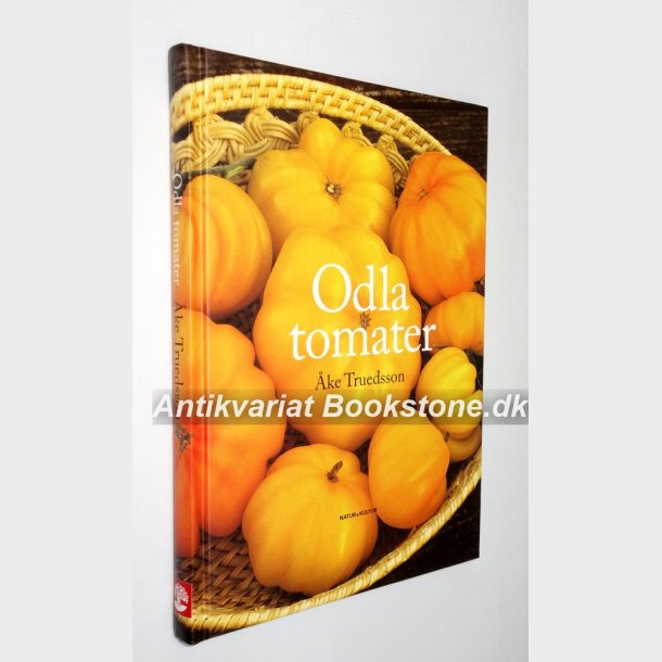 Odla tomater: ke Truedsson 