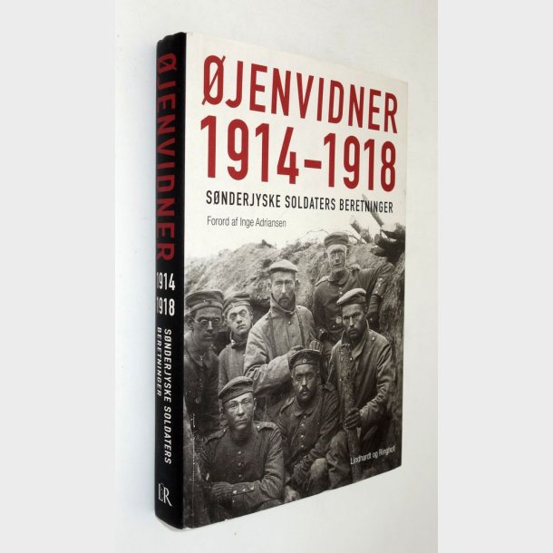 �jenvidner 1914-1918 - S�nderjyske soldaters beretninger