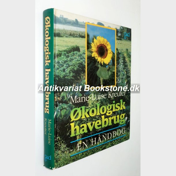 kologisk havebrug - en hndbog: Marie-Luise Kreuter