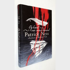 Og havet var vores himmel: Patrick Ness