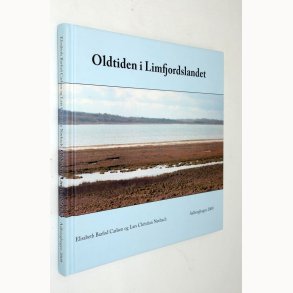 Oldtiden i Limfjordslandet: Elisabeth Barfod Carlsen
