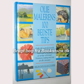 Oliemalerens 100 bedste tips