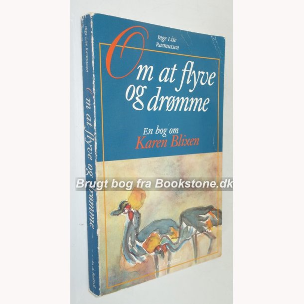 Om at flyve og drmme - en bog om Karen blixen 
