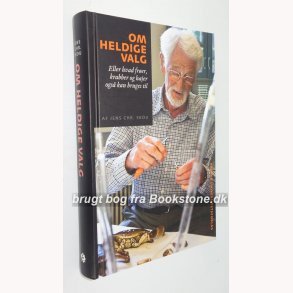 Om heldige valg - signeret