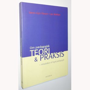 Om pdagogisk teori & praksis