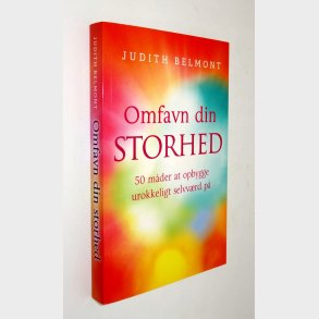 Omfavn din storhed: Judith Belmont