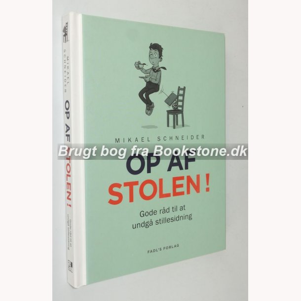 Op af Stolen! - gode rd til at undg stillesidning 