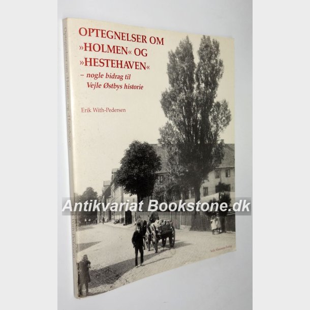 Optegnelser om "Holmen" og "Hestehaven"