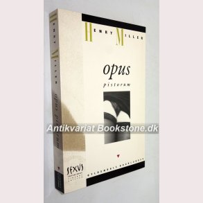 Opus Pistorum: Henry Miller
