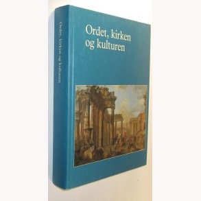 Ordet, kirken og kulturen