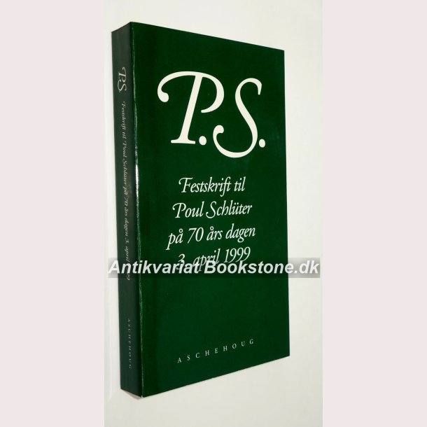 P.S. - festskrift for Poul Schl&uuml;ter 