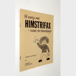 P eventyr med Himstrifax: Jrgen Michaelsen