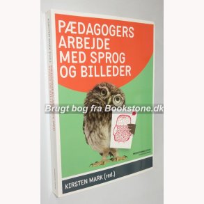 Pdagogers arbejde med sprog og billeder 